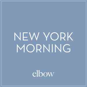 Elbow - New York Morning