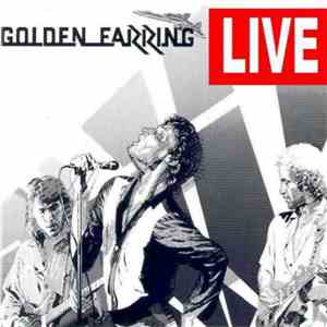 Golden Earring - Live