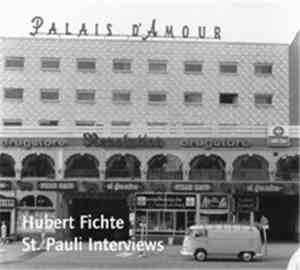 Hubert Fichte - St. Pauli Interviews