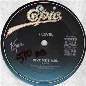 I Level - Give Me