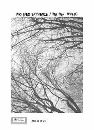 Isolated Existence / Rei Rea - Split
