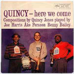 Joe Harris , Åke Persson & Benny Bailey - Quincy - Here We Come