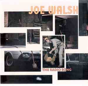 Joe Walsh - The Radio Song