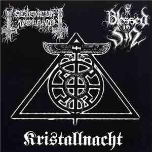 Kristallnacht / Blessed In Sin / Seigneur Voland - Gathered Under The Banner Of Concilium