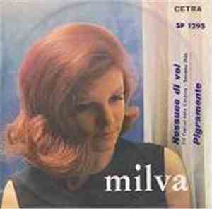 Milva - Nessuno Di Voi / Pigramente