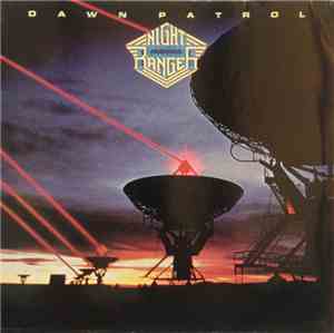 Night Ranger - Dawn Patrol