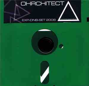 Ohrchitect - Exp-Dnb-Set 2008