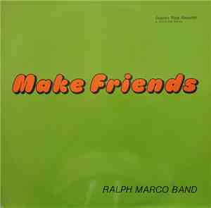 Ralph Marco Band - Make Friends
