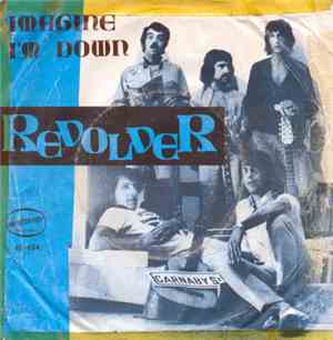 Revolver  - Imagine / I'm Down