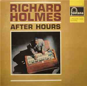 Richard Holmes - After Hours