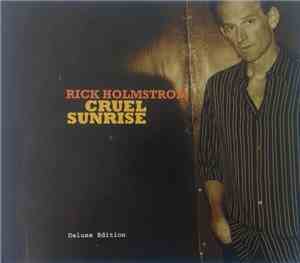 Rick Holmstrom - Cruel Sunrise