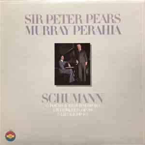 Robert Schumann, Peter Pears, Murray Perahia - 6 Poems & Requiem, Op. 90 | Liederkreis, Op. 39 | 5 Lieder, Op. 40