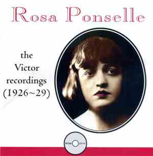 Rosa Ponselle - The Victor Recordings (1926-29)
