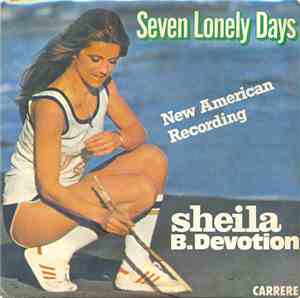 Sheila & B. Devotion - Seven Lonely Days / Sheila Come Days