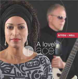 Siyou'N'Hell - A Lovely Place