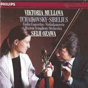 Tchaikovsky / Sibelius - Viktoria Mullova, Boston Symphony Orchestra, Seiji Ozawa - Violin Concertos = Violinkonzerte