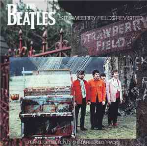 The Beatles - Strawberry Fields Revisited