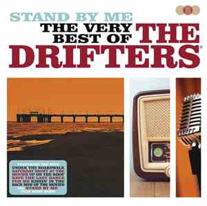 The Drifters - Stand by me, The very best of