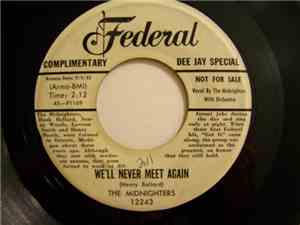 The Midnighters - Don't Change Your Pretty Ways / We'll Never Meet Again