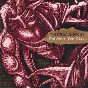 The Red Masque - Feathers For Flesh
