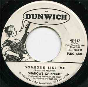 The Shadows Of Knight - Someone Like Me