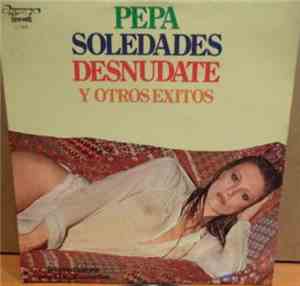 Tony  Y Free Connection - Pepa, Soledades, Desnúdate y Otros Éxitos