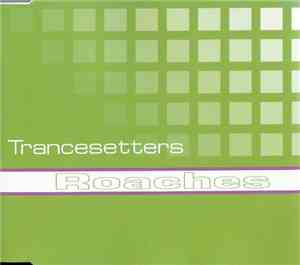 Trancesetters - Roaches