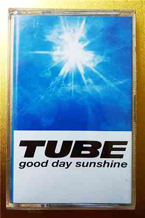 TUBE  - Good Day Sunshine