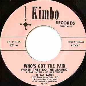Unknown Artist - Who's Got The Pain (When They Do The Mambo)