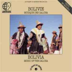 Various - Bolivie: Musique Des Calcha / Bolivia: Music Of The Calcha