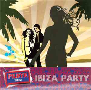 Various - Pildyk Ibiza Party