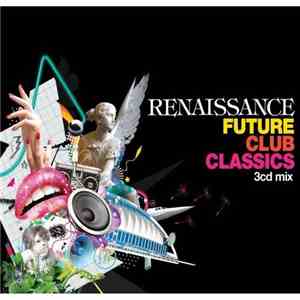 Various - Renaissance - Future Club Classics