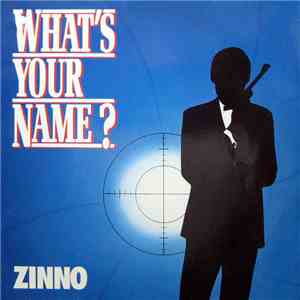 Zinno - What's Your Name ?