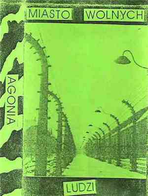 Agonia  - Miasto Wolnych Ludzi