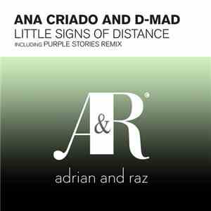 Ana Criado And D-Mad - Little Signs Of Distance
