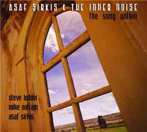 Asaf Sirkis & The Inner Noise - The Song Within