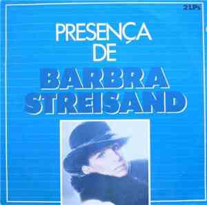 Barbra Streisand - Presença de Barbra Streisand