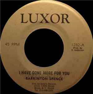 Barrinton Spence - I Have Done More For You