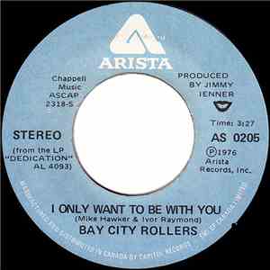 Bay City Rollers - I Only Want To Be With You