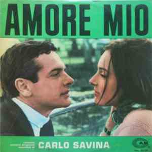 Carlo Savina - Amore Mio