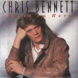 Chris Bennett  - Feuer Im Herz