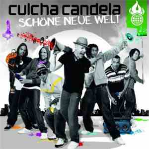 Culcha Candela - Schöne Neue Welt