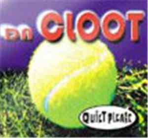 Da Cloot - Quiet Please
