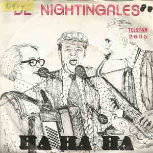 De Nightingales - Ha Ha Ha