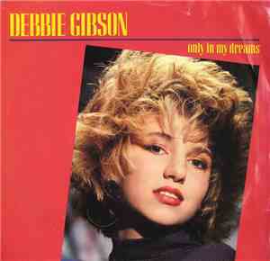 Debbie Gibson - Only In My Dreams