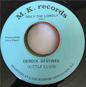 Dereck Destinee (Little Elvis) - Only The Lonely