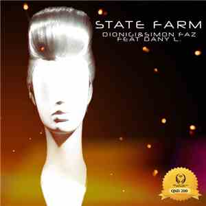 Dionigi & Simon Faz Feat Dany L. - State Farm