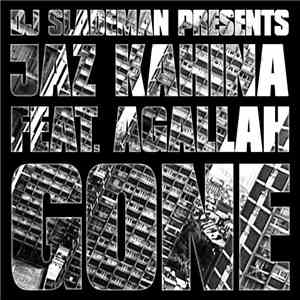 DJ Slademan Presents Jaz Kahina Featuring Agallah - Gone