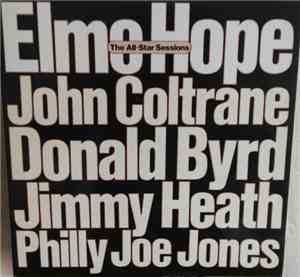 Elmo Hope, John Coltrane, Donald Byrd, Jimmy Heath, Philly Joe Jones - The All-Star Sessions