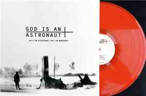 God Is An Astronaut - All Is Violent, All Is Bright